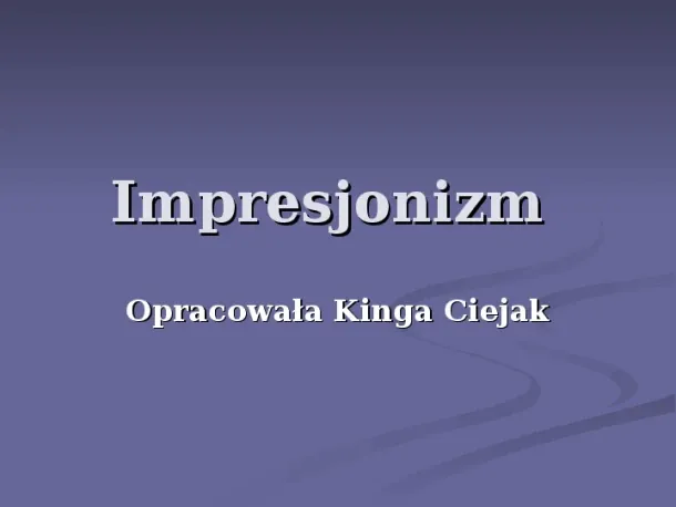 Impresjonizm - Slide pierwszy