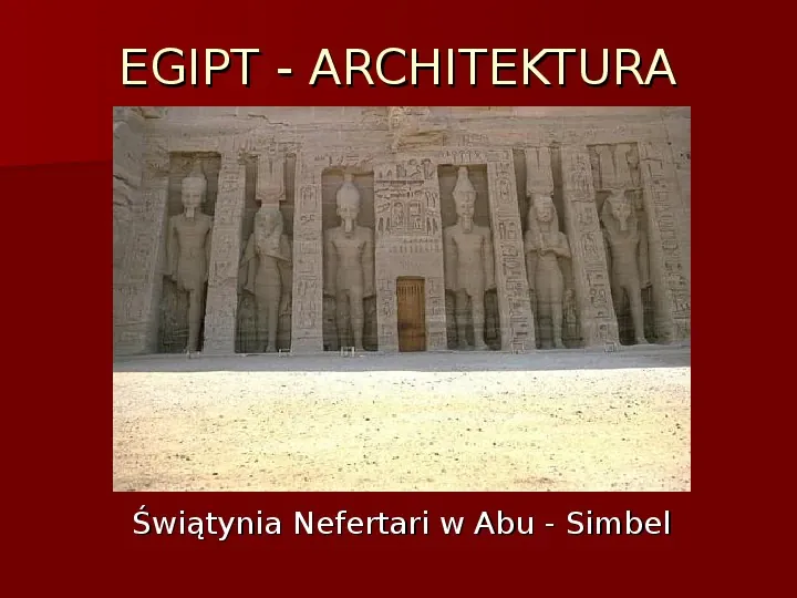 Architektura i sztuka starożytnego Egiptu i Mezopotamii - Slide 11