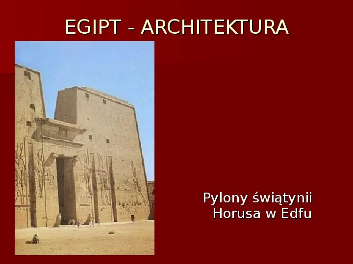 Architektura i sztuka starożytnego Egiptu i Mezopotamii - Slide 12