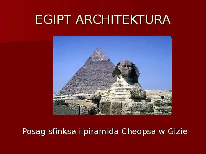 Architektura i sztuka starożytnego Egiptu i Mezopotamii - Slide 7