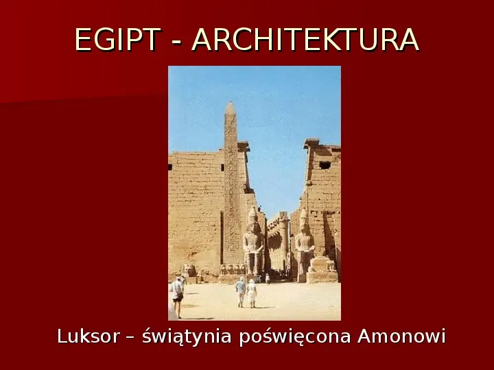 Architektura i sztuka starożytnego Egiptu i Mezopotamii - Slide 9