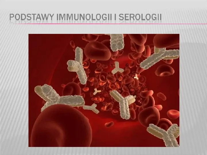 Podstawy immunologii i serologii - Slide 10