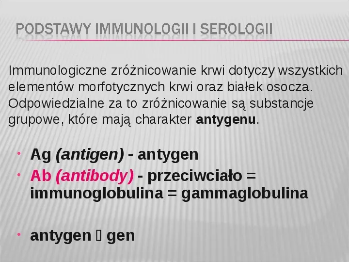 Podstawy immunologii i serologii - Slide 2