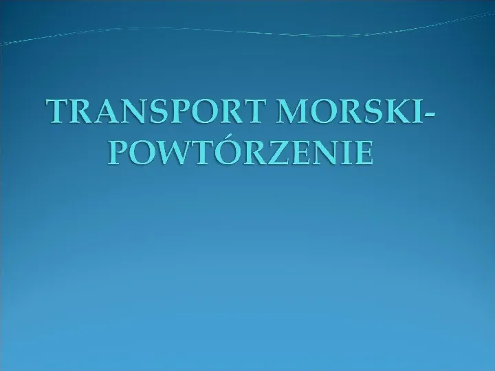 Transport morski - Slide 1