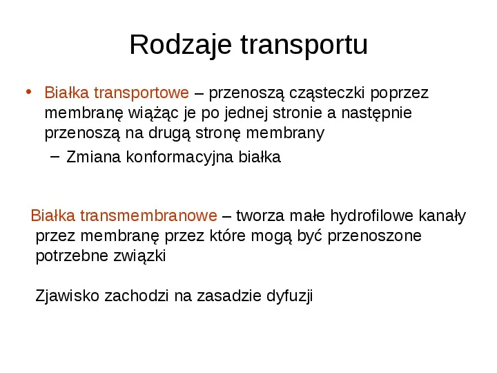 Rodzaje transportu Białka - Slide 1