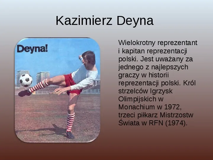 Historia piłki nożnej - Slide 23