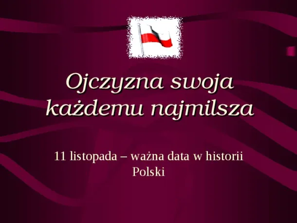 11 listopada ważna data w historii Polski - Slide pierwszy