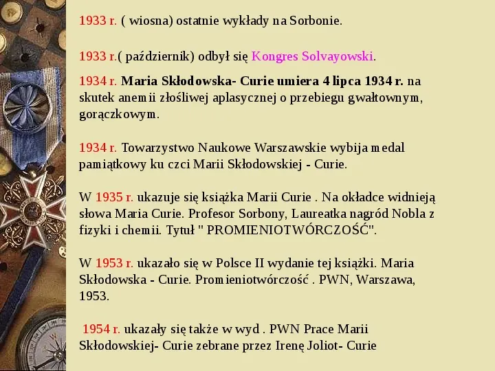 Maria Skłodowska - Curie - Slide 34