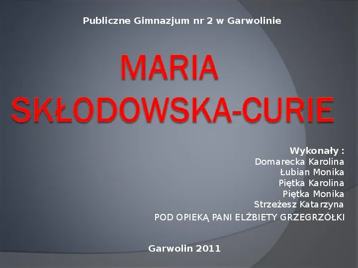 Maria Salomea Skłodowska-Curie - Slide 1