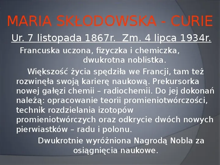 Maria Salomea Skłodowska-Curie - Slide 4