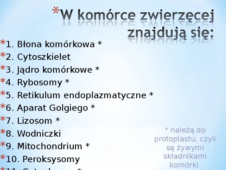 Komórka - podtawowy element życia - Slide 15