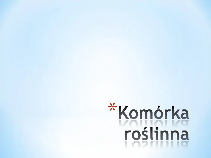 Komórka - podtawowy element życia - Slide 22