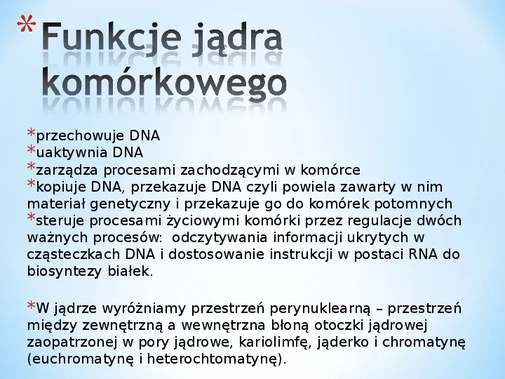 Komórka - podtawowy element życia - Slide 52