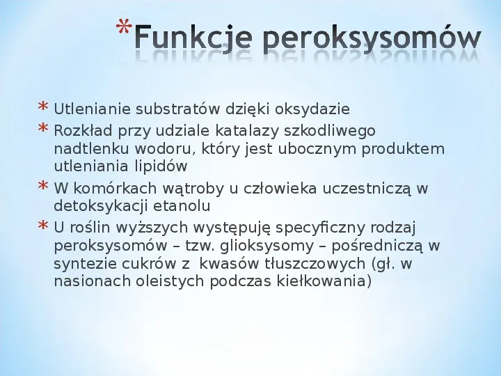 Komórka - podtawowy element życia - Slide 80