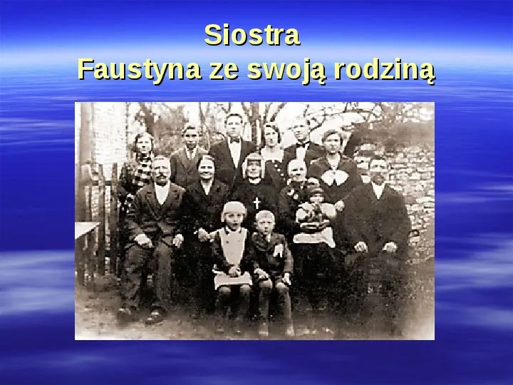 Św. Siostra Faustyna Kowalska - Slide 4