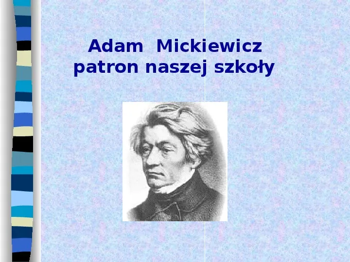 Adam Mickiewicz - Slide 1