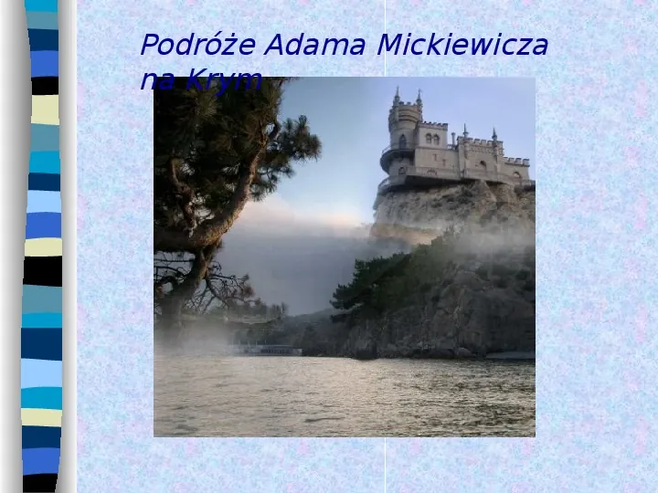 Adam Mickiewicz - Slide 16