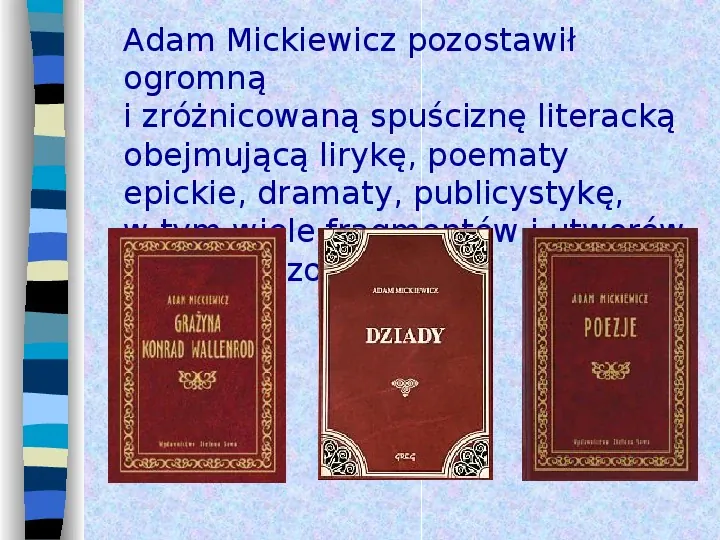 Adam Mickiewicz - Slide 27