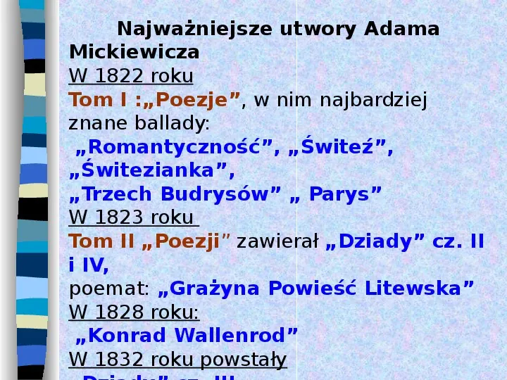 Adam Mickiewicz - Slide 28