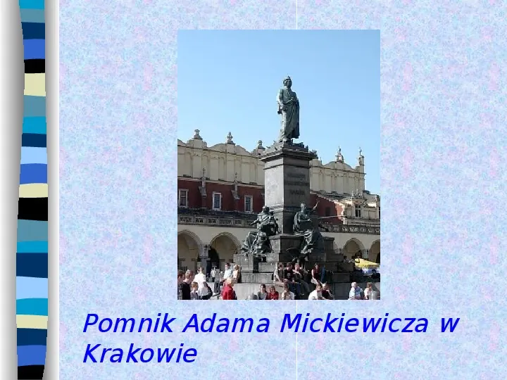 Adam Mickiewicz - Slide 30