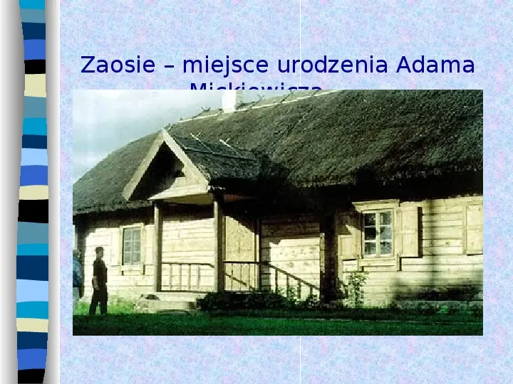 Adam Mickiewicz - Slide 5