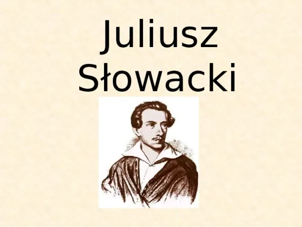 Juliusz Słowacki - Slide pierwszy