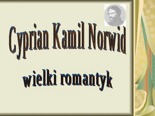 Cyprian Kamil Norwid - Slide pierwszy