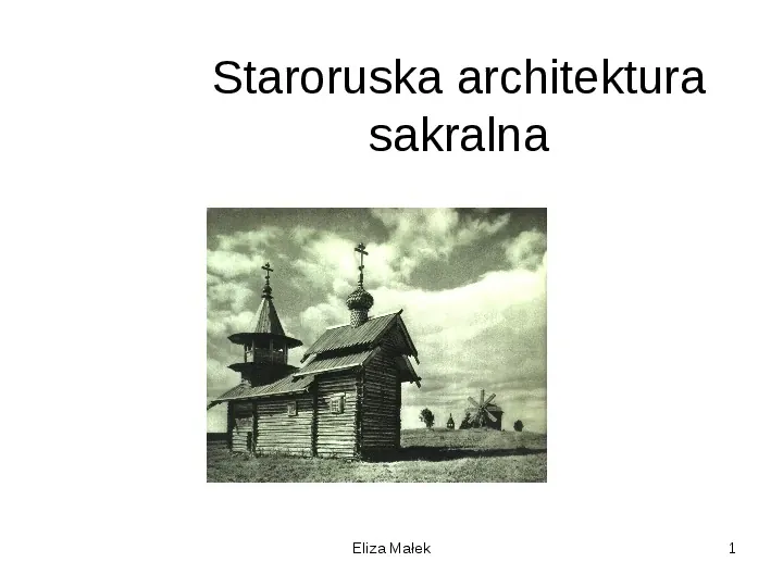Staroruska architektura sakralna - Slide 1