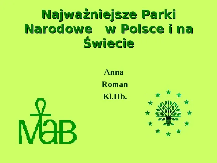 Najważniejsze Parki Narodowe w Polsce i na Świecie - Slide 1