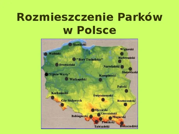 Najważniejsze Parki Narodowe w Polsce i na Świecie - Slide 3