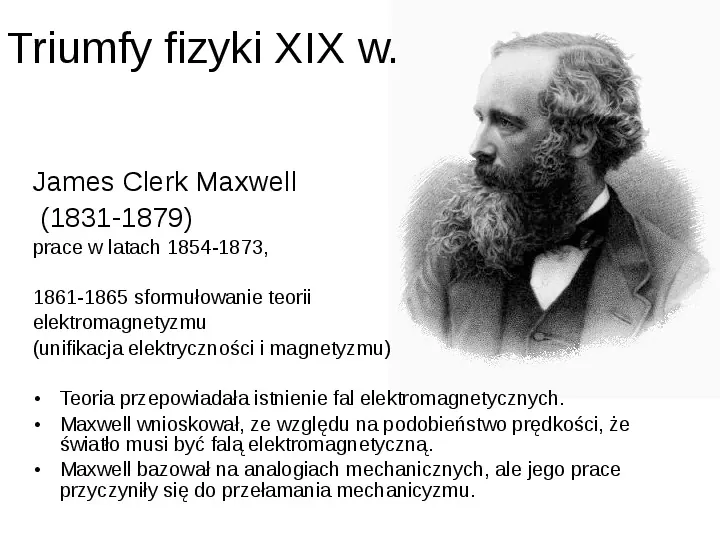 Fizyka na przełomie XIXI i XX wieku - Slide 5