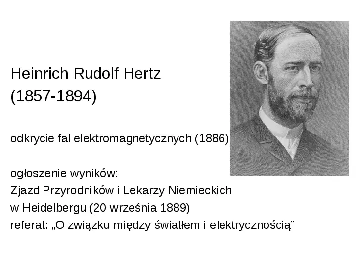 Fizyka na przełomie XIXI i XX wieku - Slide 9