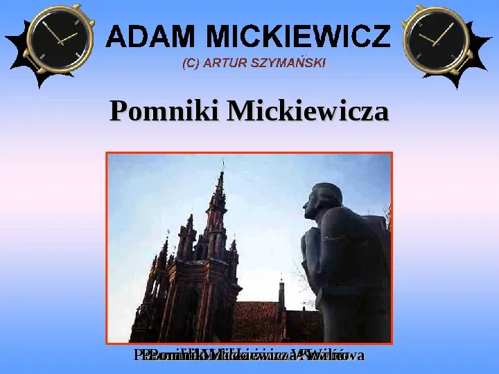 Życie i twórczość Adama Mickiewicza - Slide 15
