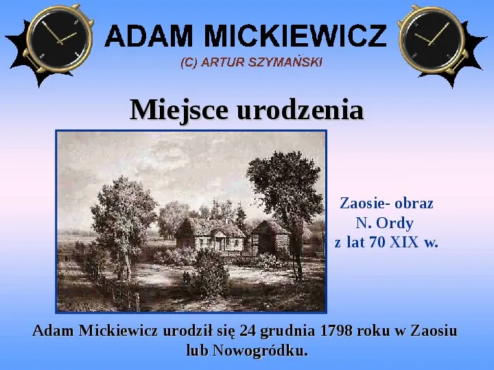 Życie i twórczość Adama Mickiewicza - Slide 2