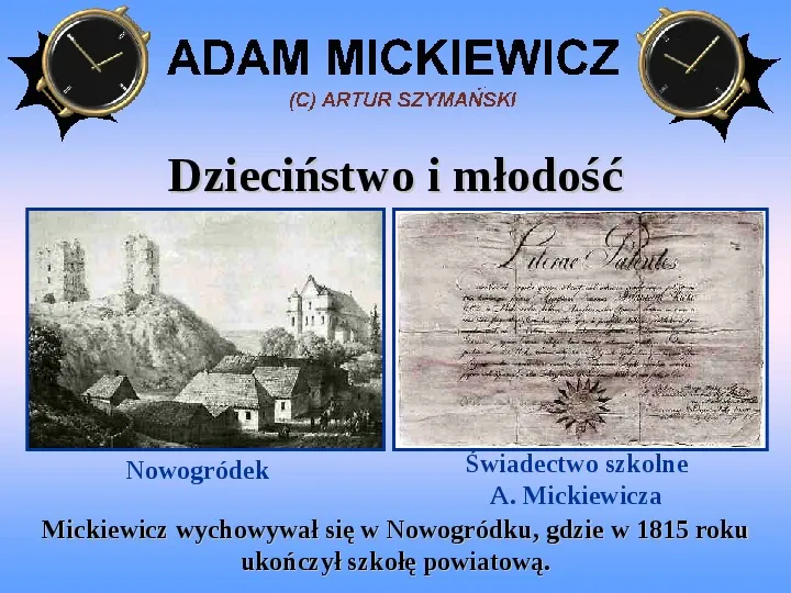 Życie i twórczość Adama Mickiewicza - Slide 3