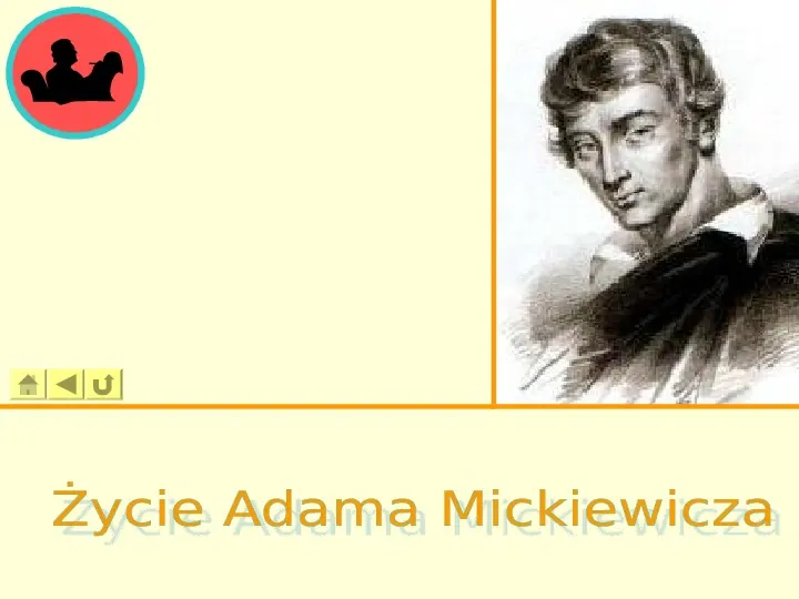Życie i twórczość Adama Mickiewicza - Slide 3