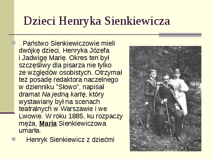 Henryk Sienkiewicz - Slide 13