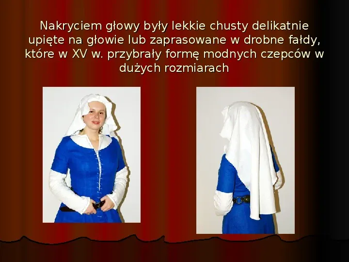 Moda damska w średniowieczu - Slide 4