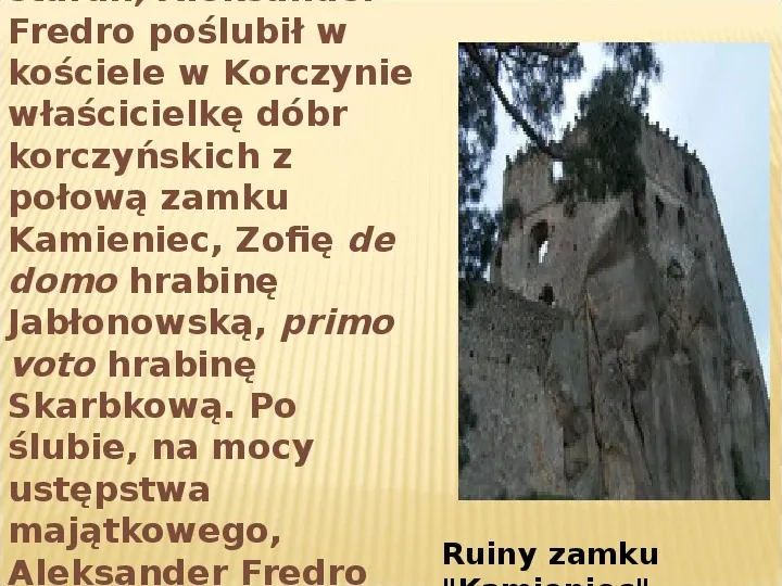 ALEKSANDER FREDRO NAJWIĘKSZY POLSKI KOMEDIOPISARZ - Slide 7