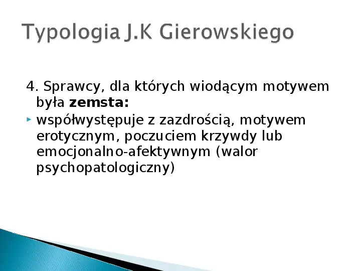 Typologia zabójstw - Slide 10
