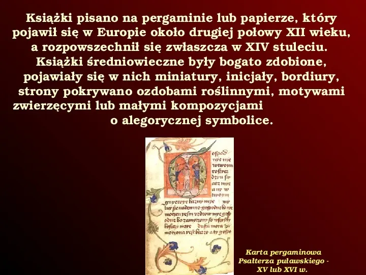 Książka w średniowieczu - Slide 6