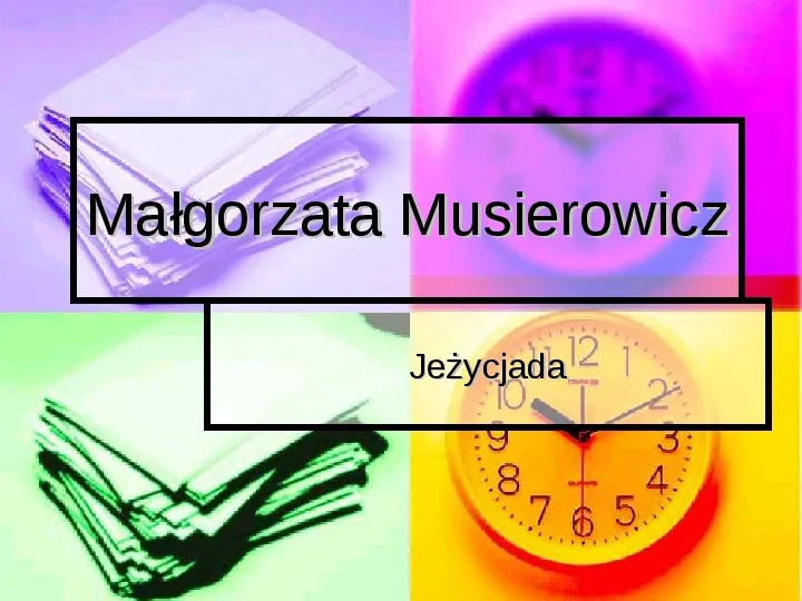 Małgorzata Musierowicz - Slide 1