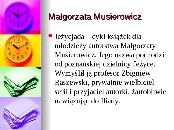 Małgorzata Musierowicz - Slide 11