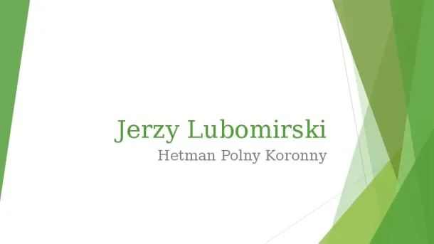 Jerzy Lubomirski - Slide pierwszy