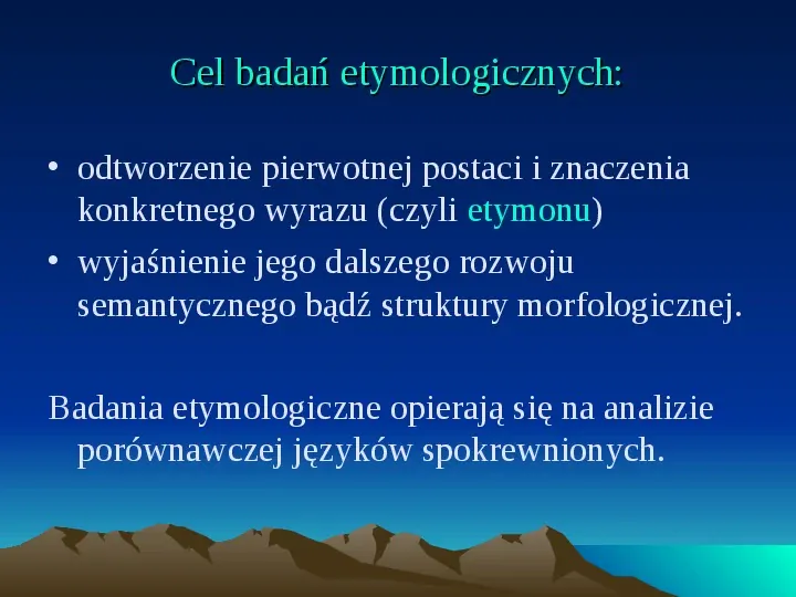 Etymologia jako dyscyplina językoznawcza - Slide 12