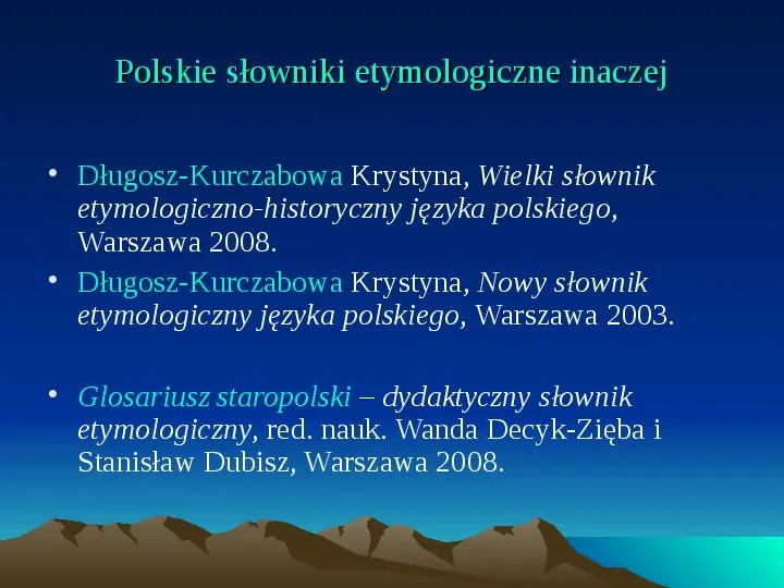 Etymologia jako dyscyplina językoznawcza - Slide 4