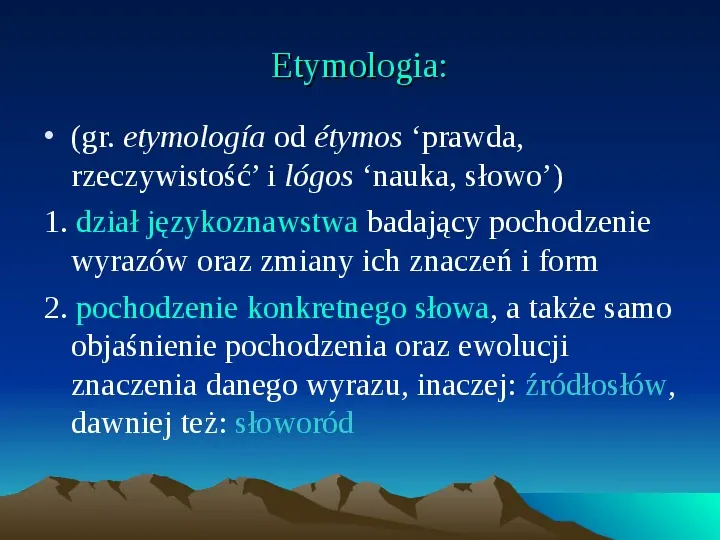 Etymologia jako dyscyplina językoznawcza - Slide 8