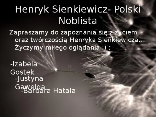 Henryk Sienkiewicz - Slide pierwszy