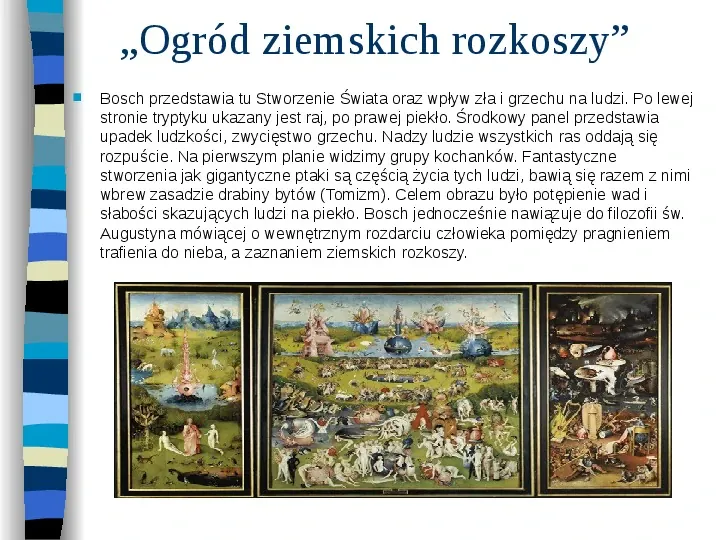 Malarstwo Hieronima Boscha, a filozofia średniowieczna - Slide 4