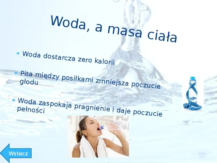 Woda zdrowia doda, wiem co piję - Slide 11